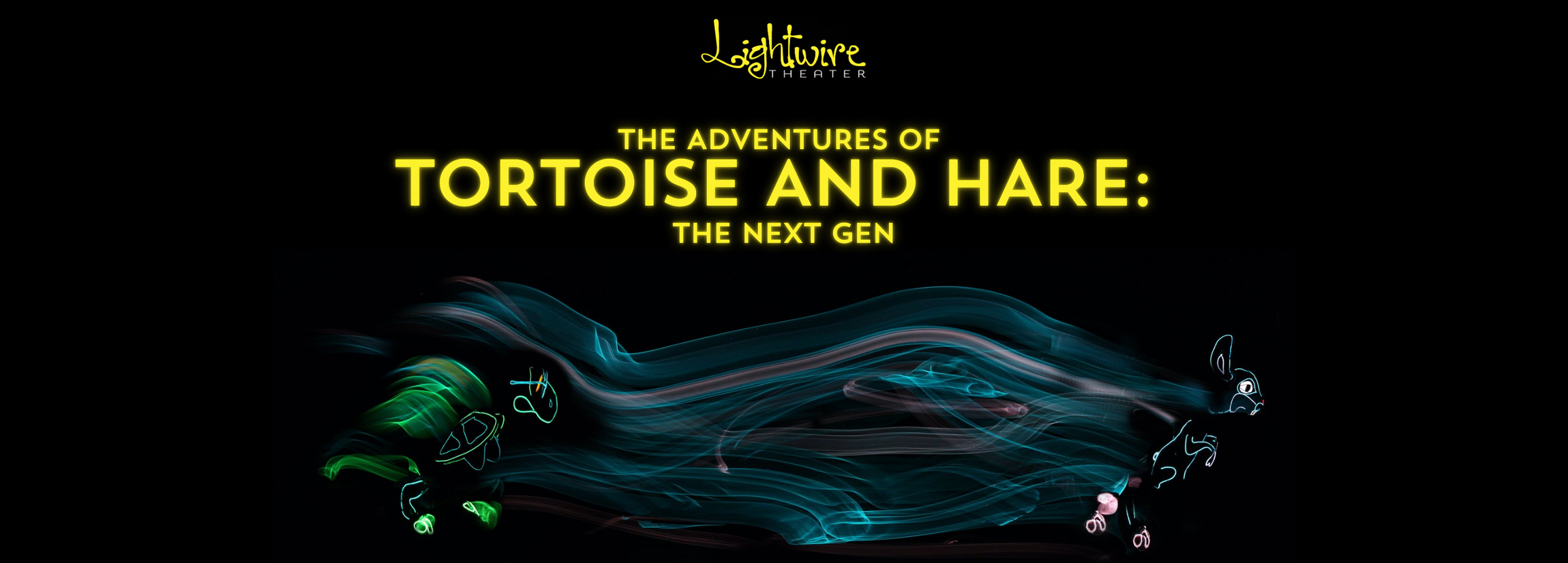 More Info for Lightwire's Tortoise & The Hare