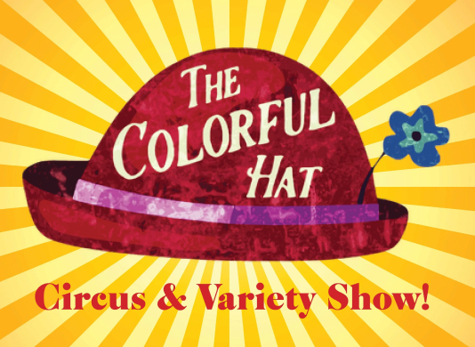 More Info for The Colorful Hat Circus