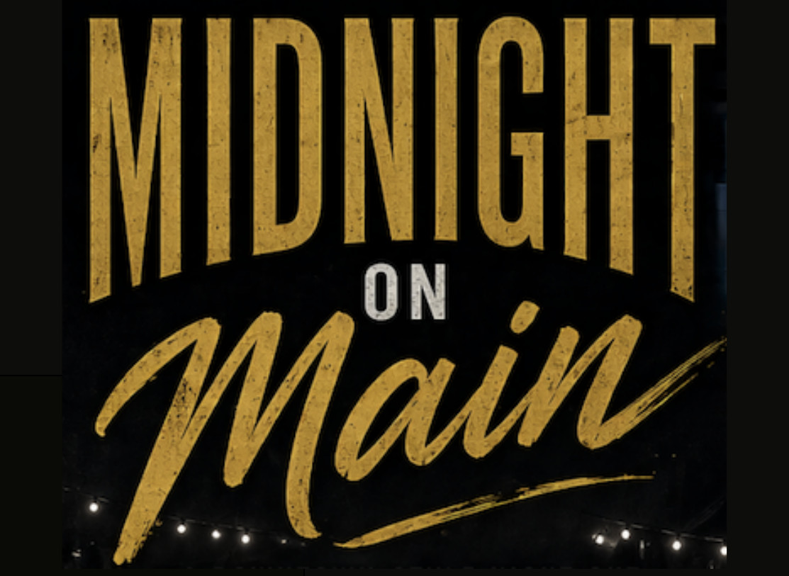 More Info for Midnight on Main