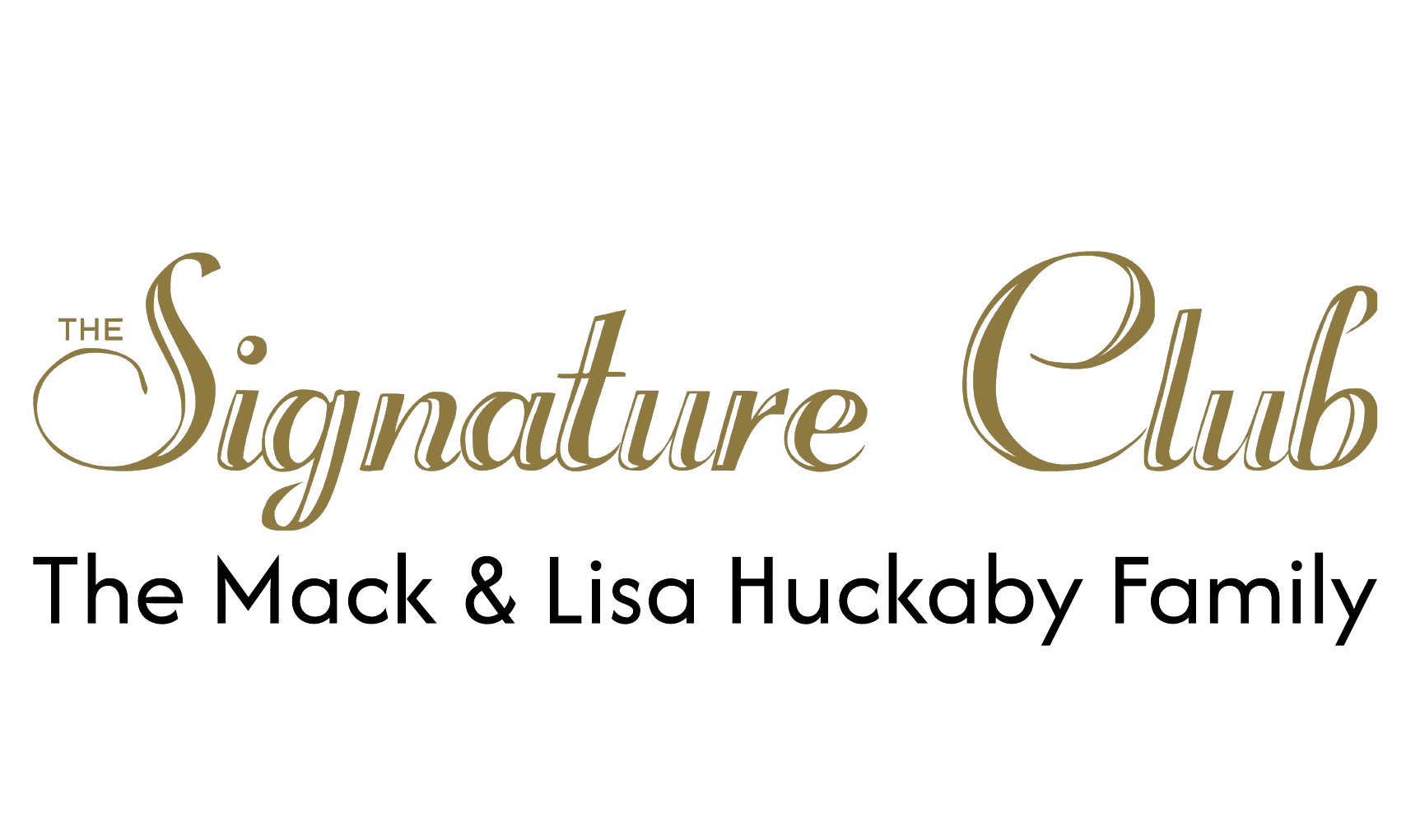 Huckaby Family Signature Club